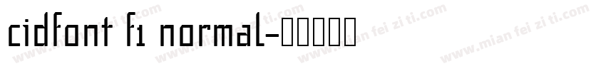 cidfont f1 normal字体转换